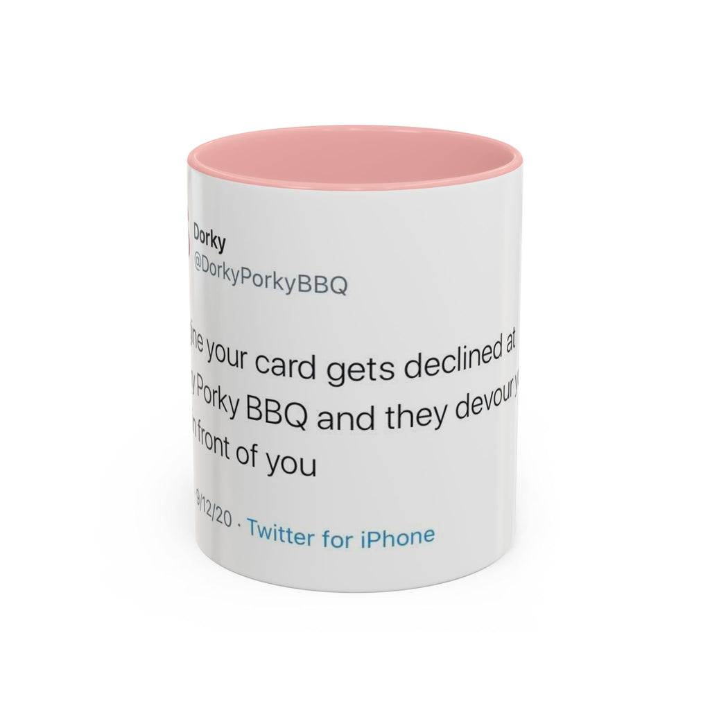 Imagine Your Card Gets Declined / Ribs - Dorky Porky BBQ Tweet Mug